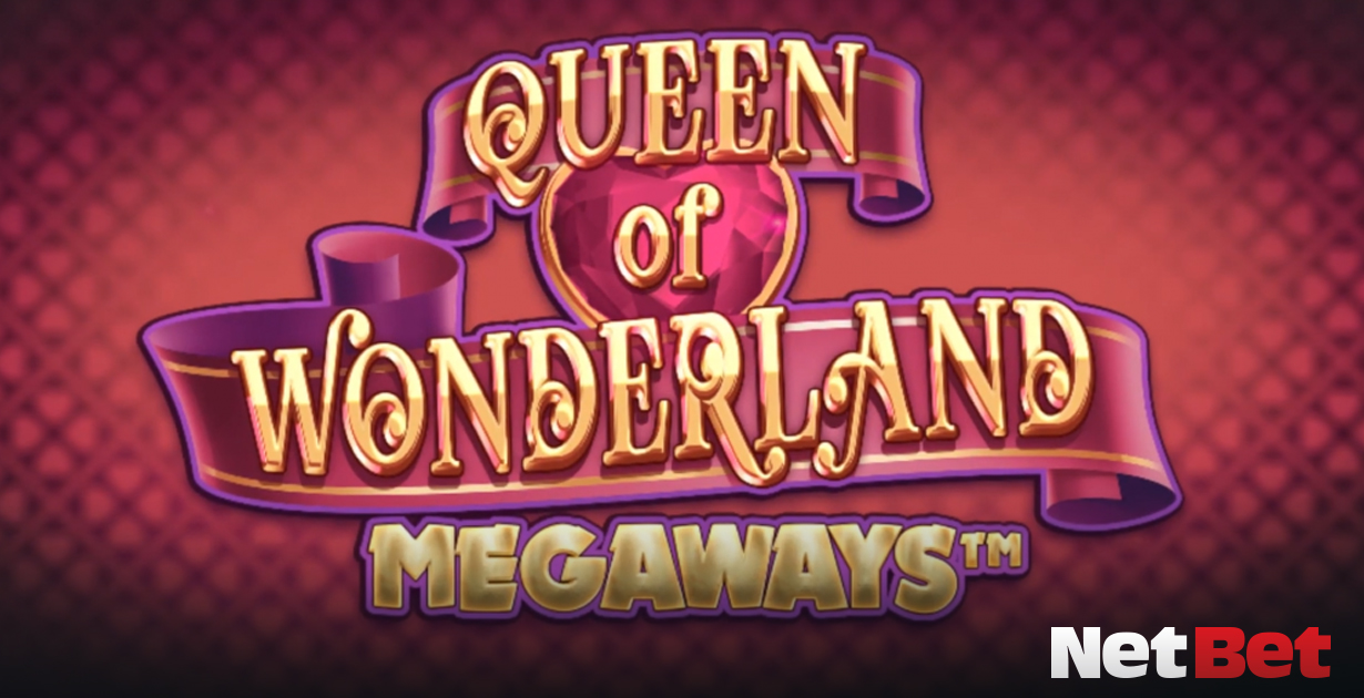 Queen of Wonderland Megaways